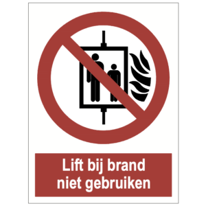 Verboden lift te gebruiken bij brand – 15 x 20 cm